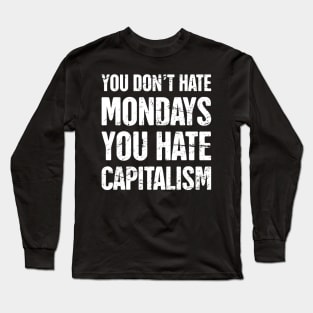 Funny Late Stage Capitalism Marxism Graphic Long Sleeve T-Shirt